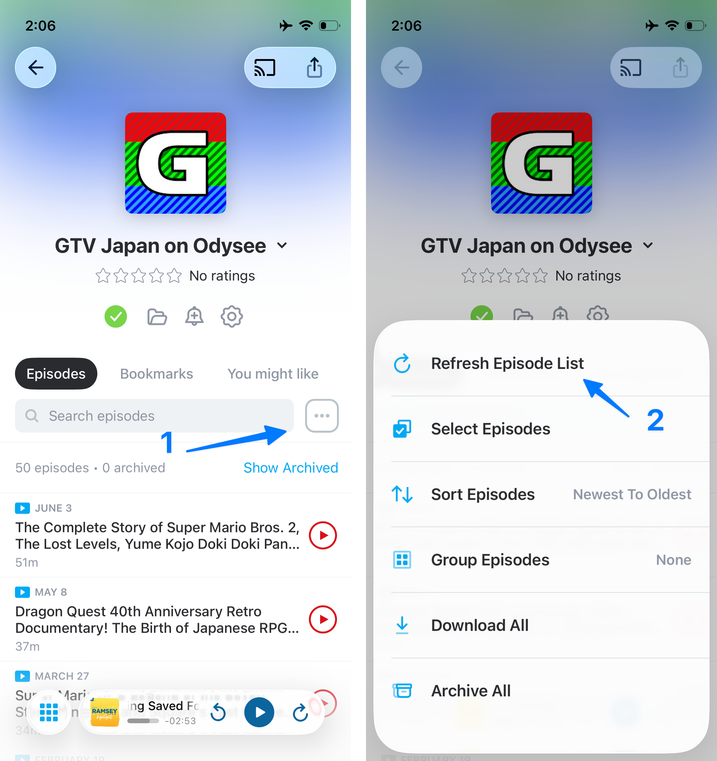 Refreshing a podcast episode list on iOS: tap the three-dot menu (1) then Refresh Episode List (2)